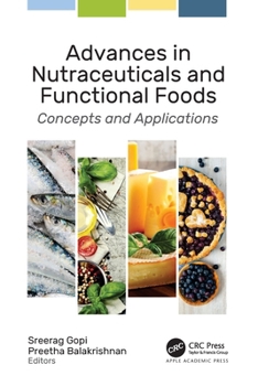 Paperback Advances in Nutraceuticals and Functional Foods: Concepts and Applications Book