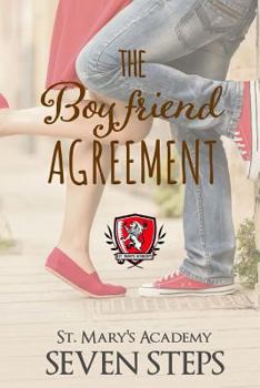 The Boyfriend Agreement - Book #1 of the St. Mary's Academy