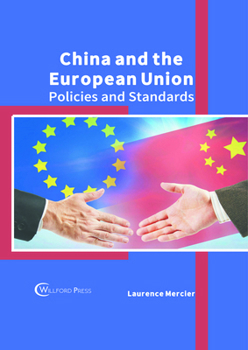 China and the European Union: Policies and Standards