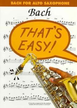 Paperback Bach for Alto Sax (That's Easy Series) Book