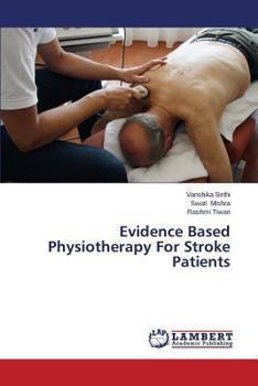 Paperback Evidence Based Physiotherapy for Stroke Patients Book