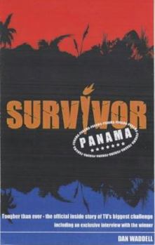 Paperback Survivor - Panama: The Official Companion to the Second Series of TV's Biggest Challenge Book