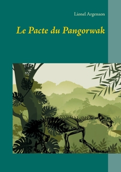 Paperback Le Pacte du Pangorwak [French] Book