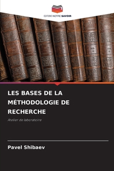 Paperback Les Bases de la Méthodologie de Recherche [French] Book