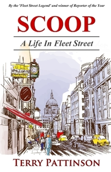 Paperback Scoop: A Life In Fleet Street Book