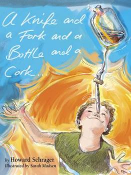 Paperback A Knife and a Fork and a Bottle and a Cork (Riddle Rhyme Trilogy, 1) Book