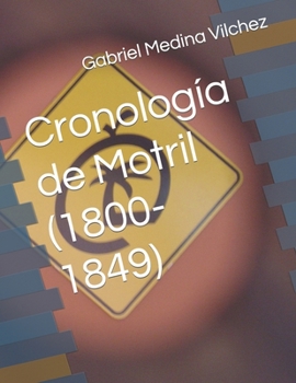 Paperback Cronología de Motril (1800-1849) [Spanish] Book