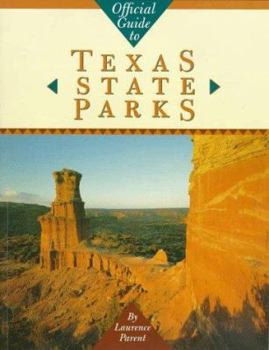 Paperback Official Guide to Texas State Parks Book