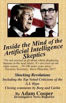 Paperback Inside the Mind of the Artificial Intelligence Skeptics Book