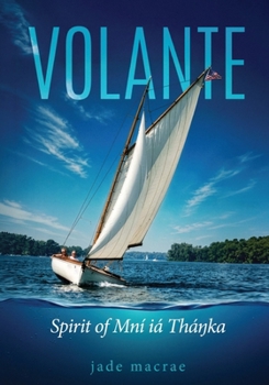 Volante: Spirit of Mní iá Thá?ka