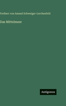 Hardcover Das Mittelmeer [German] Book