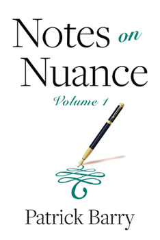 Paperback Notes on Nuance: Volume 1 Book