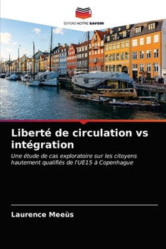 Paperback Liberté de circulation vs intégration [French] Book