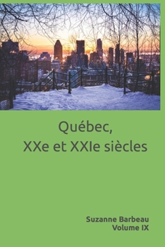 Paperback Québec, XXe et XXIe siècles: Historiographie [French] Book