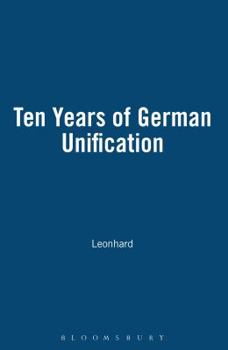 Paperback Ten Years of German Unification Book