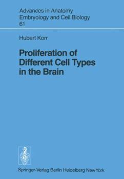 Paperback Proliferation of Different Cell Types in the Brain Book