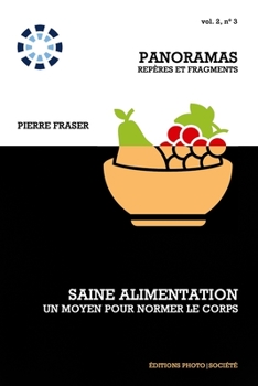 Paperback Saine alimentation, un moyen pour normer le corps [French] Book