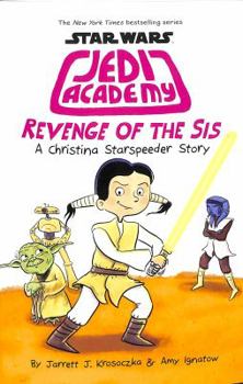 Star Wars: Jedi Academy 7 - Revenge of the Sis