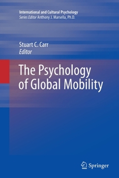 The Psychology of Global Mobility - Book  of the International and Cultural Psychology