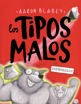 Library Binding Tipos Malos En Supermalos [Spanish] Book