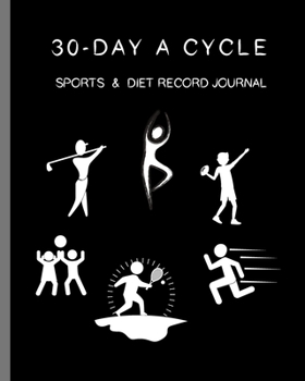 30-day A Cycle , Sports & Diet Record Journal: Self-view for 10 minutes everyday