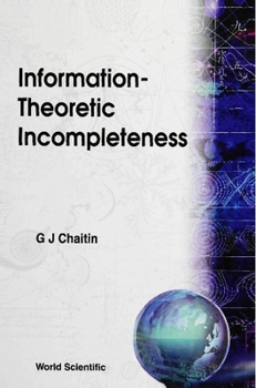 Hardcover Information-Theoretic Incompleteness Book