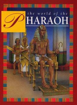 The World of the Pharaoh