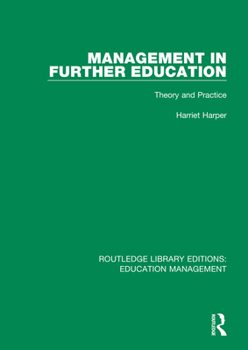 Paperback Management in Further Education: Theory and Practice Book