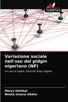 Paperback Variazione sociale nell'uso del pidgin nigeriano (NP) [Italian] Book