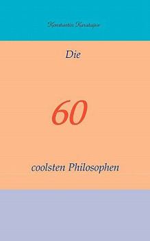 Paperback Die 60 coolsten Philosophen [German] Book