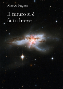 Paperback Il futuro si è fatto breve [Italian] Book