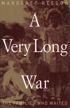 Paperback A Very Long War: The Families Who Waited Book