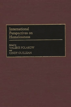 Hardcover International Perspectives on Homelessness Book