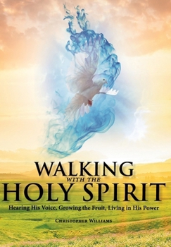 Hardcover Walking With The Holy Spirit Book