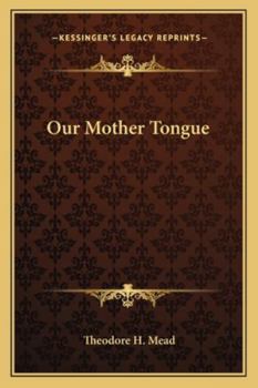 Paperback Our Mother Tongue Book
