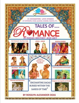 Paperback Tales of romance in Indian history and art Book