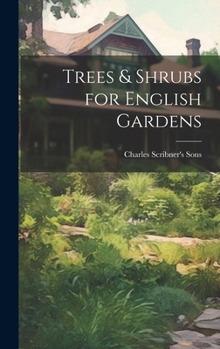 Hardcover Trees & Shrubs for English Gardens Book