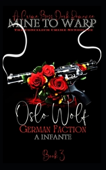 Paperback Mine to Warp: German Faction; Oslo Wolf Book