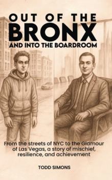 Hardcover Out Of The Bronx And Into The Boardroom Book