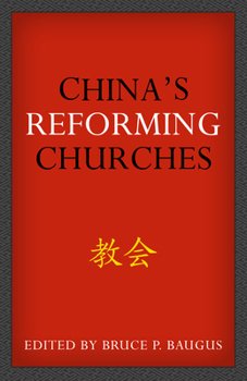 Paperback China's Reforming Churches: Mission, Polity, and Ministry in the Next Christendom Book