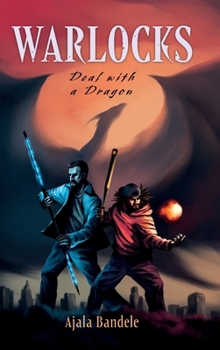 Warlocks: Deal with a Dragon