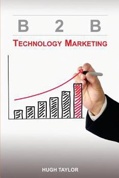 Paperback B2B Technology Marketing Book