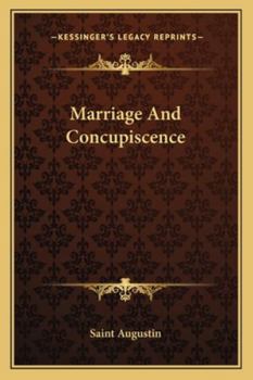 Paperback Marriage And Concupiscence Book