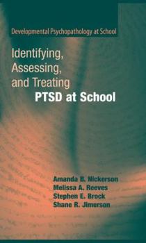 Paperback Identifying, Assessing, and Treating Ptsd at School Book