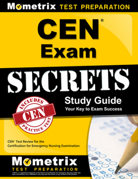 Paperback Cen Exam Secrets Study Guide: Cen Test Review for the Certification for Emergency Nursing Examination Book
