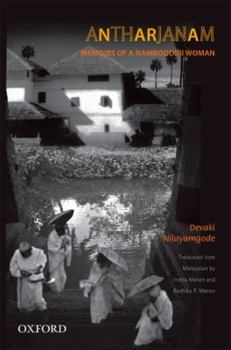 Hardcover Antharjanam: Memoirs of a Namboodiri Woman Book