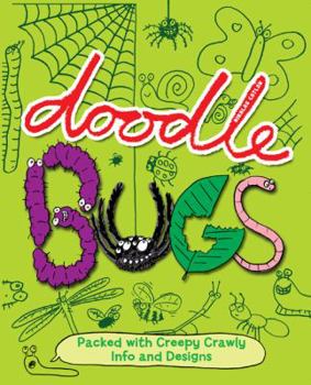 Paperback Doodle Bugs: Packed with Creepy Crawly Info and Designs Book
