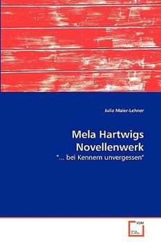 Paperback Mela Hartwigs Novellenwerk [German] Book