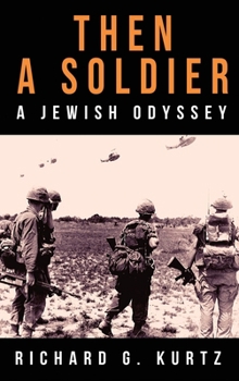 Hardcover Then A Soldier: A Jewish Odyssey Book