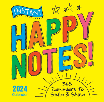 Calendar 2024 Instant Happy Notes Boxed Calendar: 365 Reminders to Smile and Shine! Book